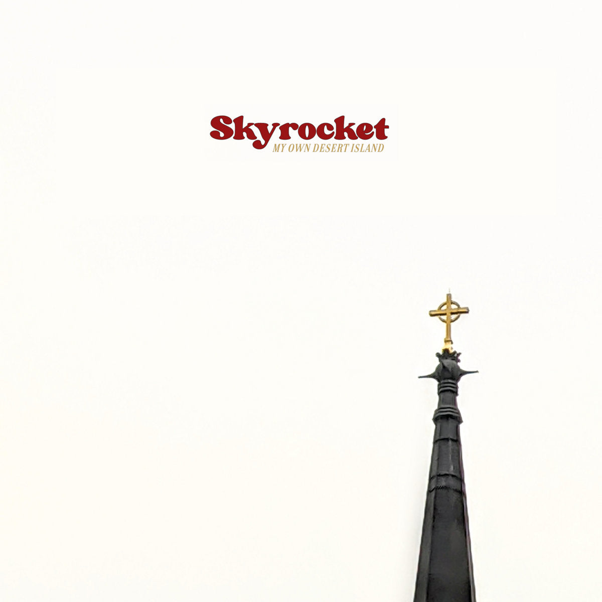 My Own Desert Island - Skyrocket EP Cassette/CD